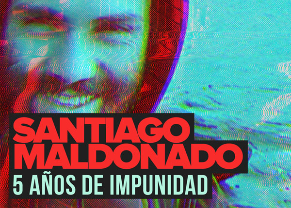 Santiago Maldonado: 5 años de impunidad